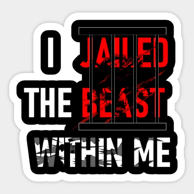 The beast within me Sticker by Lone Maverick